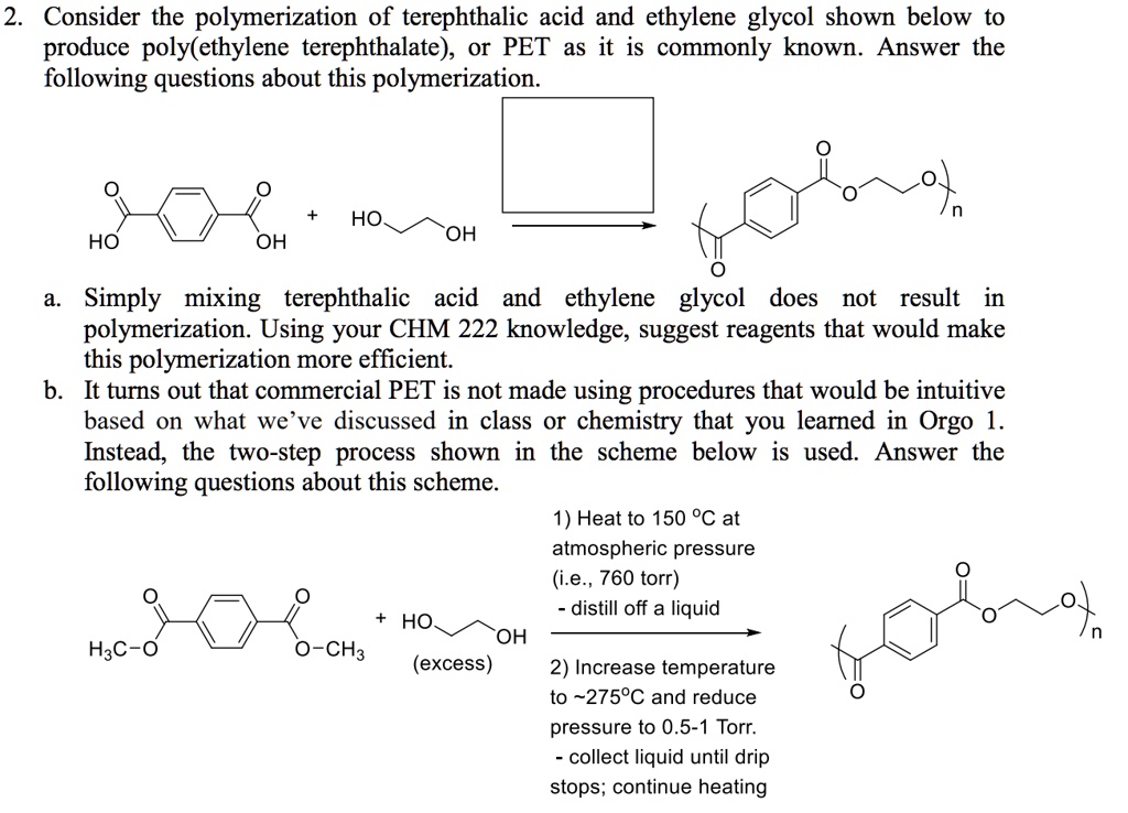 SOLVED 2 Consider The Polymerization Of Terephthalic Acid And Ethylene