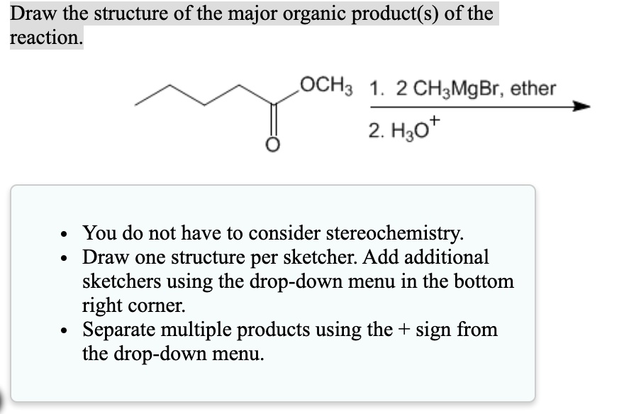 Solved Draw The Structure Of The Major Organic Product S Of The