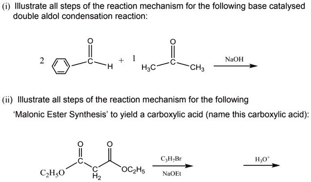 Solved Illustrate All Steps Of The Reaction Mechanism For The