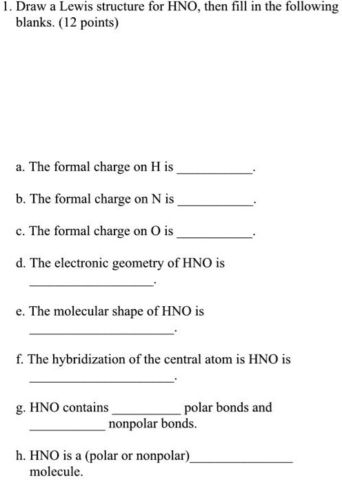 Solved Draw A Lewis Structure For Hno Then Fill In The Following