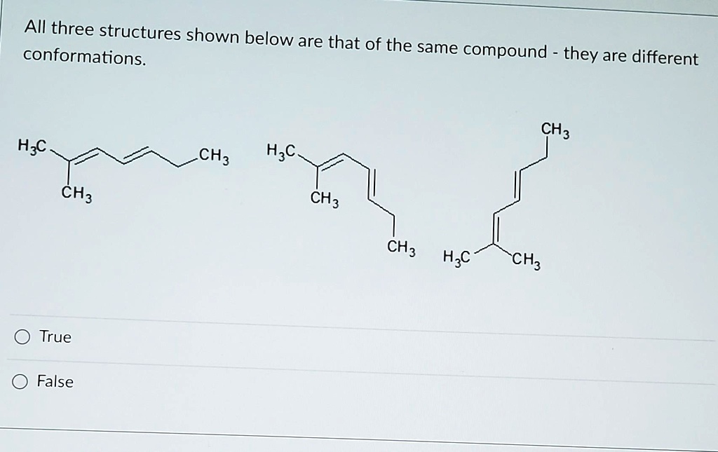 SOLVED All Three Structures Shown Below Are Conformations Of The Same