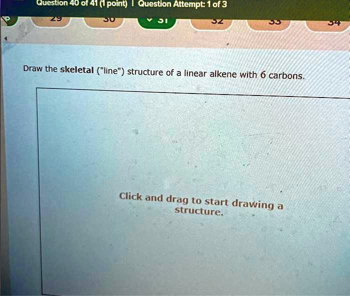 Question Attempt Of Draw The Skeletal Line Structure Of A Linear