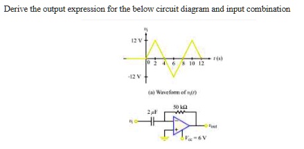 Solved Texts Derive The Output Expression For The Below Circuit