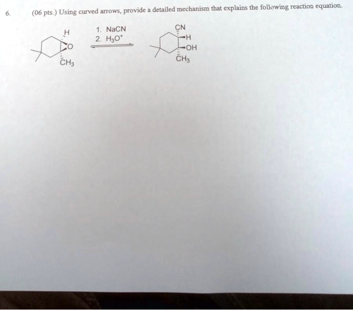 Solved Provide Detailed Mechanism That Explains The Following Reaction