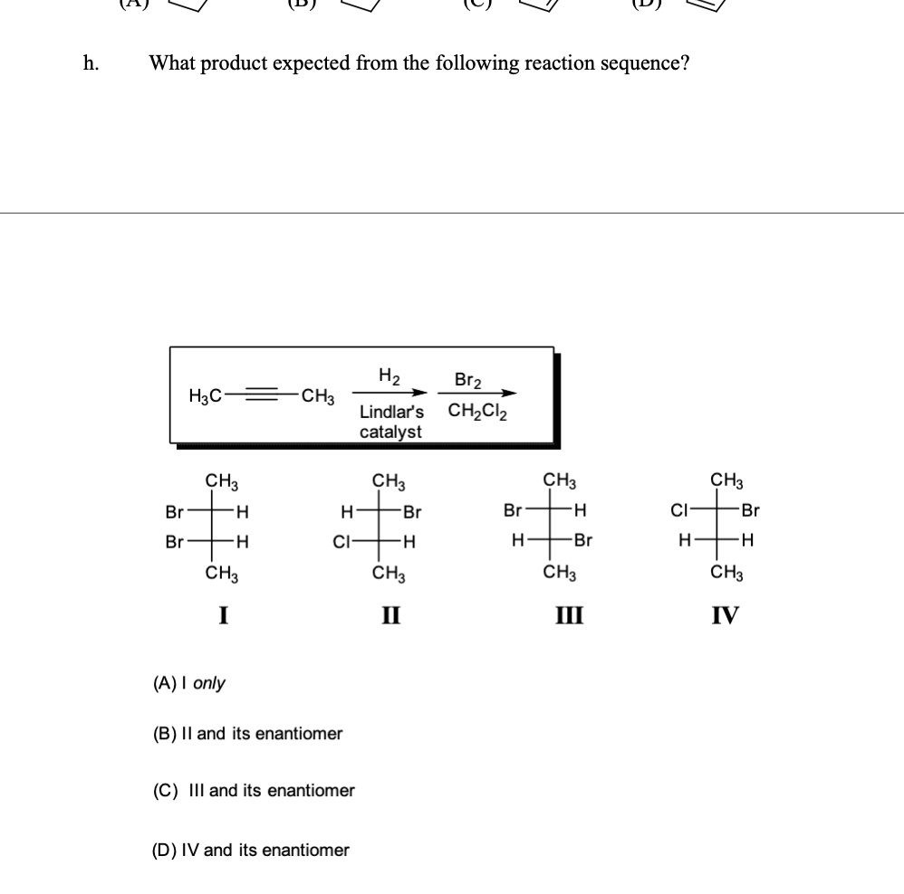 Solved What Product Is Expected From The Following Reaction Sequence