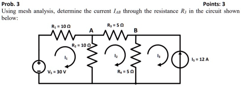 SOLVED Prob 3 Points 3 Using Mesh Analysis Determine The Current IA