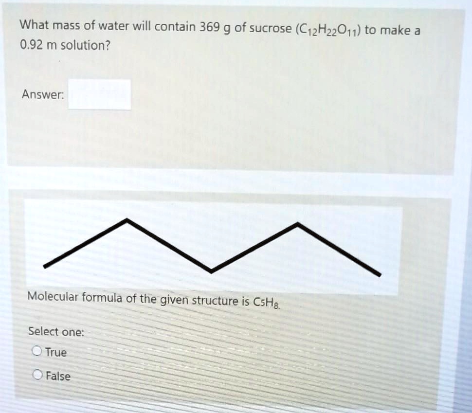 SOLVED What Mass Of Water Will Contain 369 G Of Sucrose CizHzzOn1 To