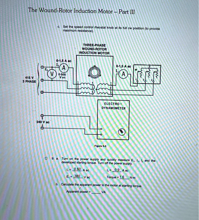 SOLVED The Wound Rotor Induction Motor Part III Set The Speed Control