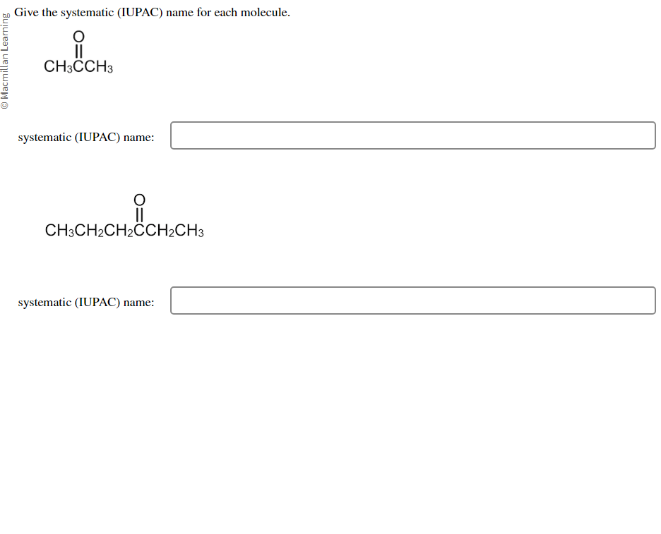 Give The Systematic Iupac Name For Each Molecule Systematic Iupac