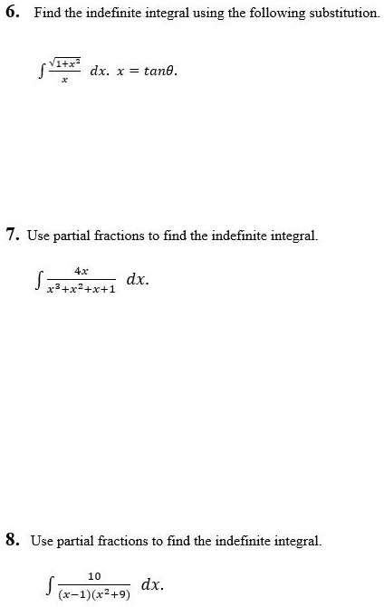 SOLVED Find The Indefinite Integral Using The Following Substitution Dx