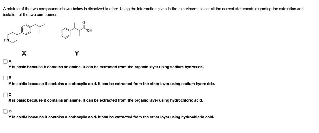 SOLVED A Mixture Of The Two Compounds Shown Below Dissolved In Ether