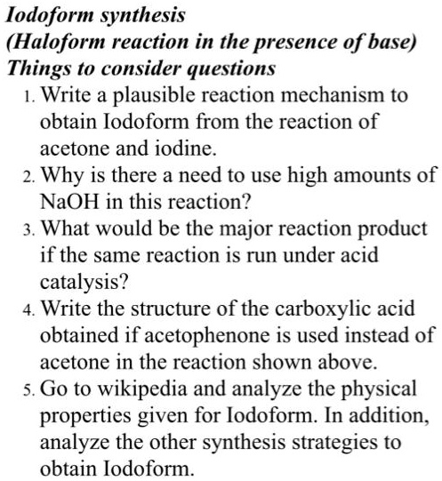 Solved Iodoform Synthesis Haloform Reaction In The Presence Of Base