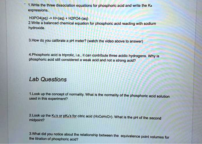 SOLVED Write The Three Dissociation Equations For Phosphoric Acid And