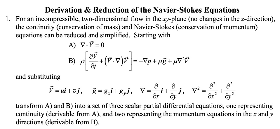 Solved Derivation Reduction Of The Navier Stokes Equations For An