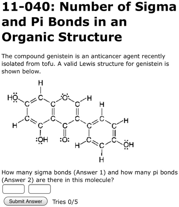 SOLVED 11 040 Number Of Sigma And Pi Bonds In An Organic Structure