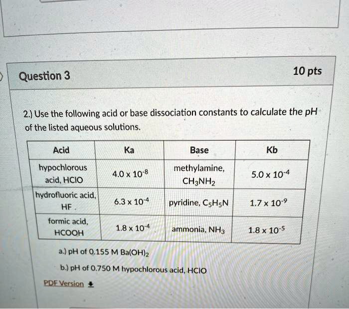 SOLVED Question 3 10 Pts 2 Use The Following Acid Or Base