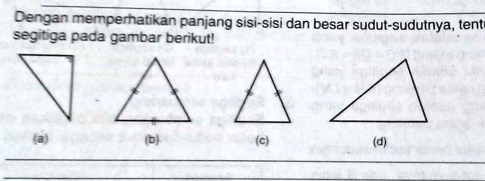 Solved Dengan Memperhatikan Panjang Sisi Sisi Dan Besar Sudut