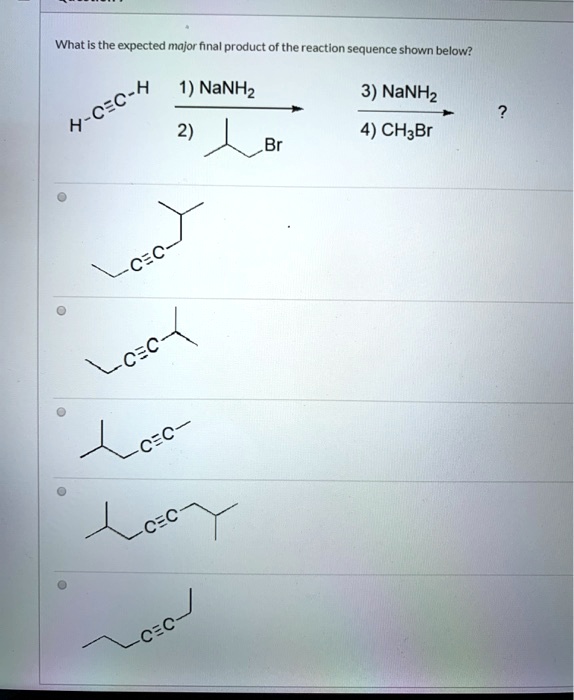 Solved What Is The Expected Major Fnal Product Of The Reaction