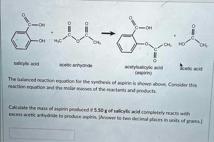 SOLVED Text CH3 Salicylic Acid Acetic Anhydride Acetylsalicylic Acid