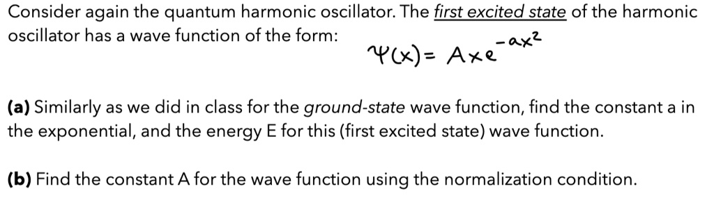 Solved Consider Again The Quantum Harmonic Oscillator The First