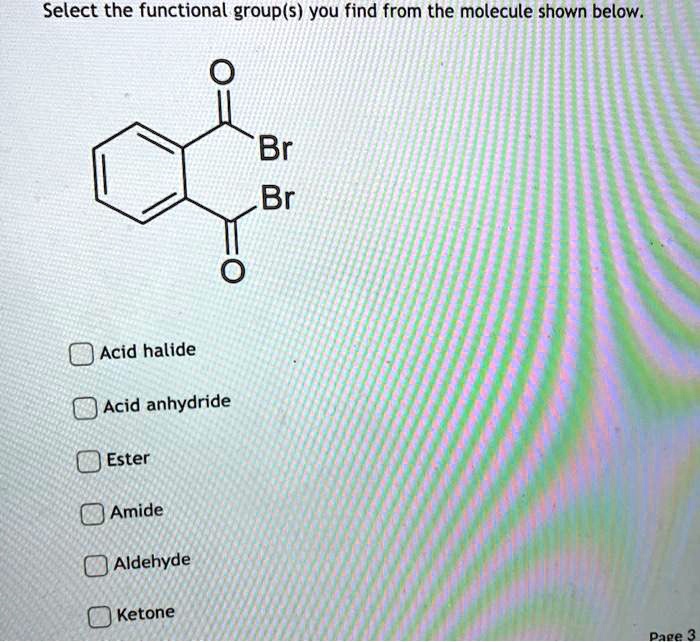 SOLVED Select The Functional Group S You Find From The Molecule Shown