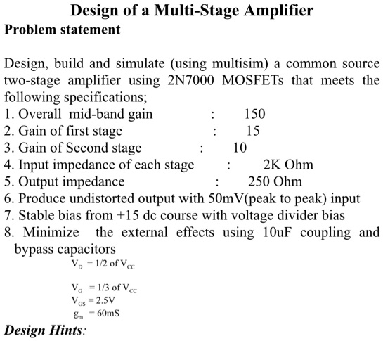 Solved Design Of A Multi Stage Amplifier Problem Statement Design