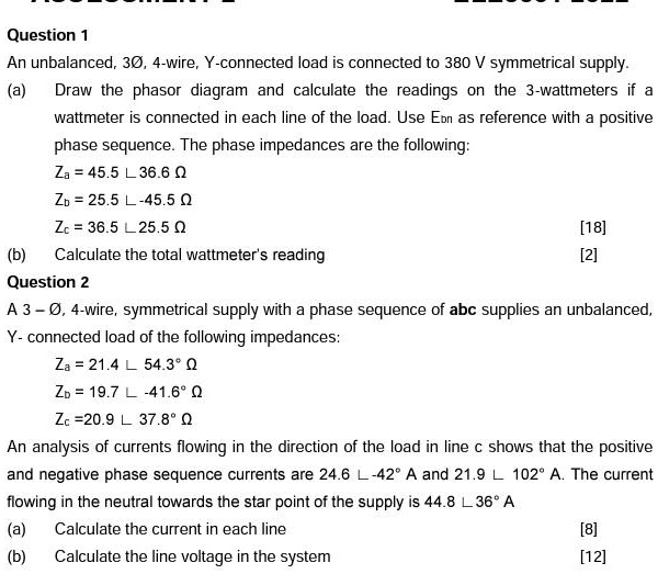 Solved An Unbalanced Wire Y Connected Load Is Connected To A