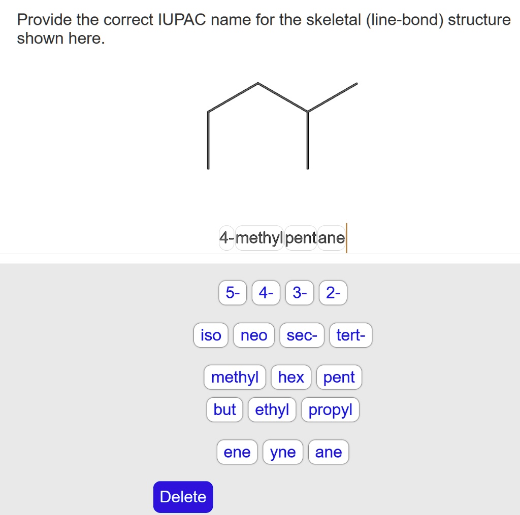 SOLVED Provide The Correct IUPAC Name For The Skeletal Line Bond