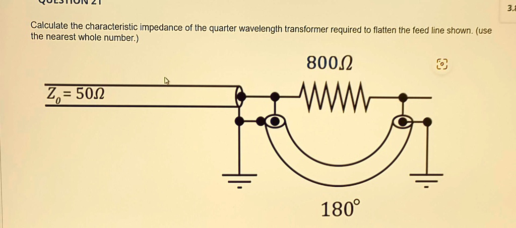 Solved Calculate The Characteristic Impedance Of The Quarter