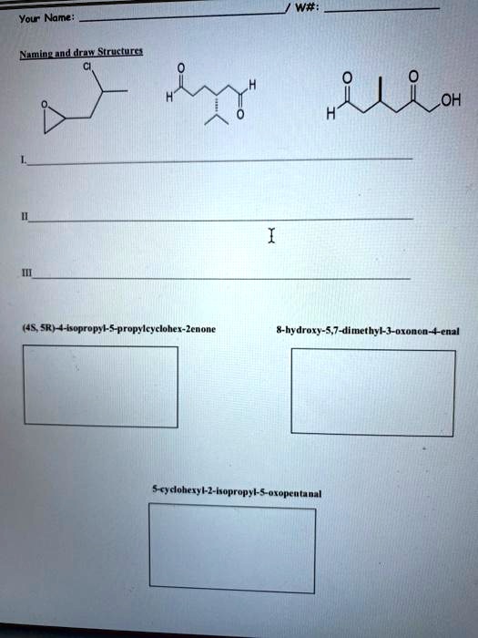 SOLVED Your Name Muulg Unddruw Slructurg OH 45 SRH Opylcyclohex Zenon