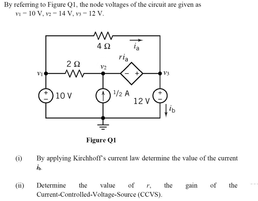 SOLVED By Referring To Figure Q1 The Node Voltages Of The Circuit Are