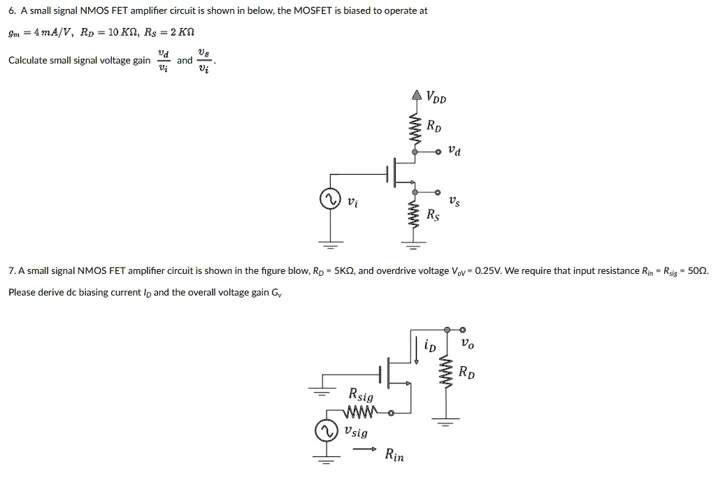 Solved A Small Signal Nmos Fet Amplifier Circuit Is Shown Below The