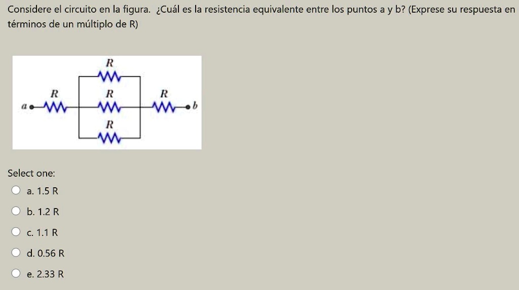 Solved Consider El Circuito En La Figura Cu L Es La Resistencia