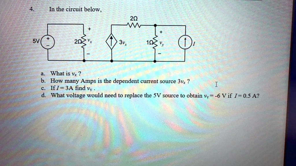 Solved In The Circuit Below V What Is Vx How Many Amps Is The