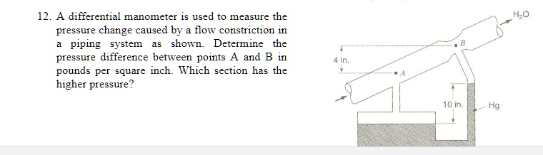 12a Differential Manometer Is Used To Measure The Pressure Change