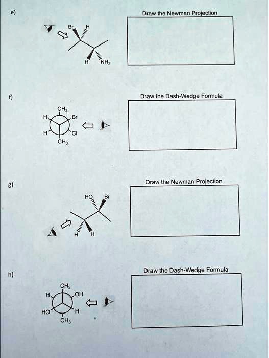 SOLVED Draw The Newman Projection VH Draw The Dash Wedge Formula CH G