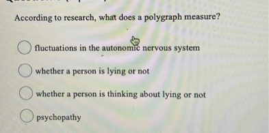 According To Research What Does A Polygraph Measure Fluctuations In