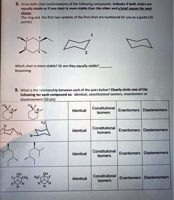 SOLVED Draw Both Chair Conformations Of The Following Compounds