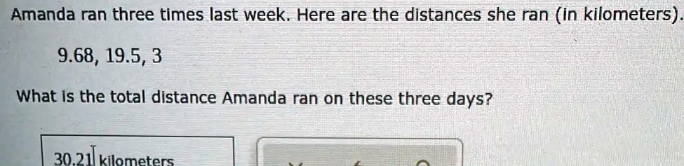 Solved Amanda Ran Three Times Last Week Here Are The Distances She Ran