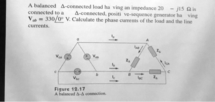 A Balanced Connected Load Having An Impedance Of J Is Connected To