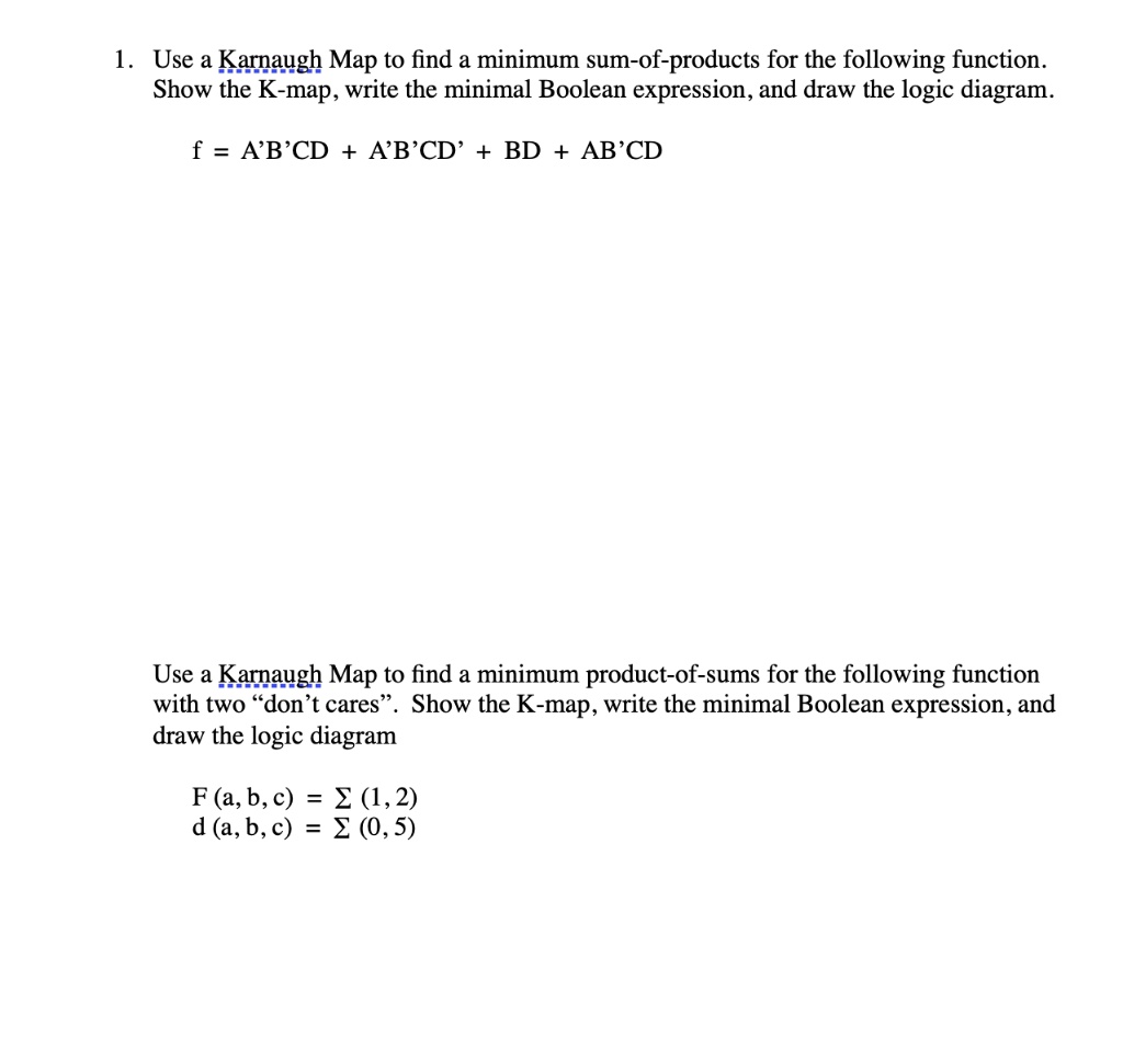 Solved Use A Karnaugh Map To Find A Minimum Sum Of Products For The