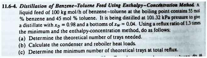 11 6 4 Distillation Of Benzene Toluene Feed Using Enthalpy