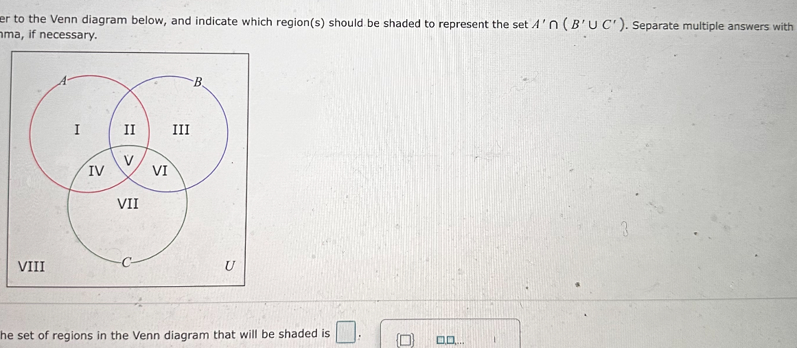 Solved Er To The Venn Diagram Below And Indicate Which Region S