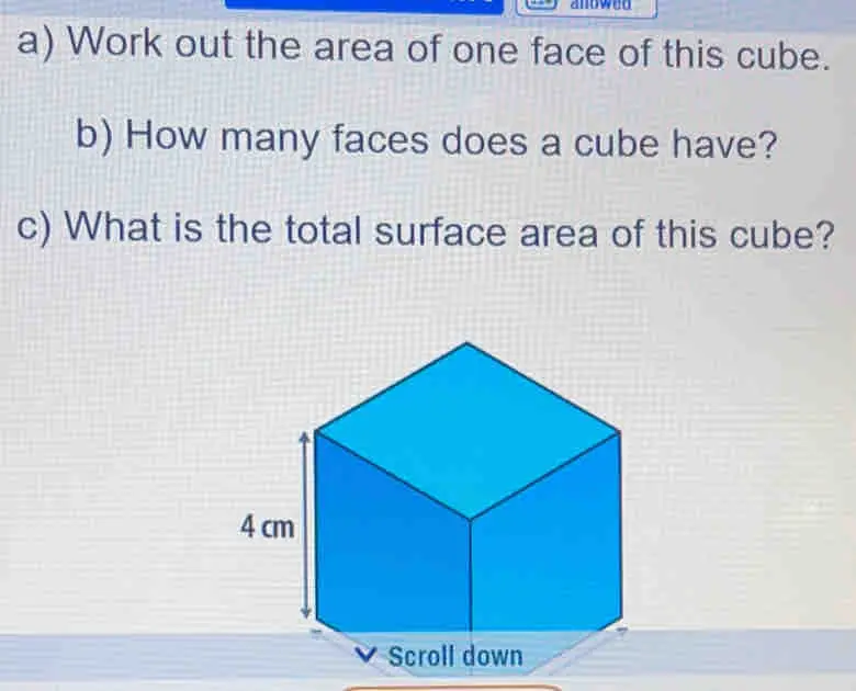 Solved A Work Out The Area Of One Face Of This Cube B How Many