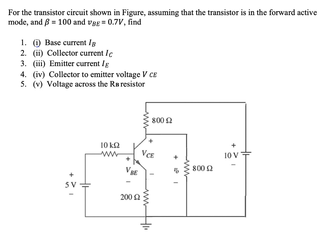 SOLVED For The Transistor Circuit Shown In Figure Assuming That The