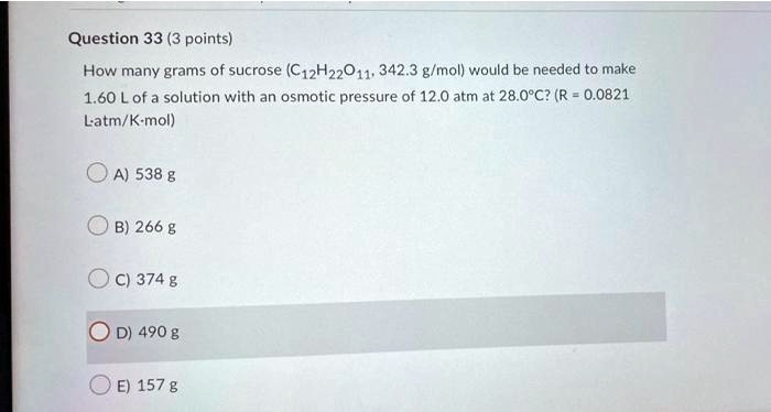 SOLVED How Many Grams Of Sucrose C12H22O11 342 3 G Mol Would Be