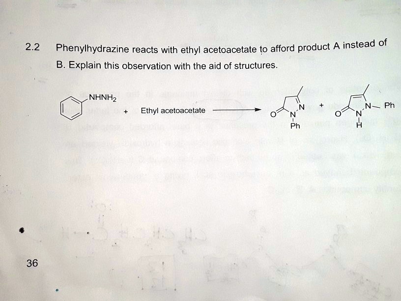 Solved Phenylhydrazine Reacts With Ethyl Acetoacetate To Afford