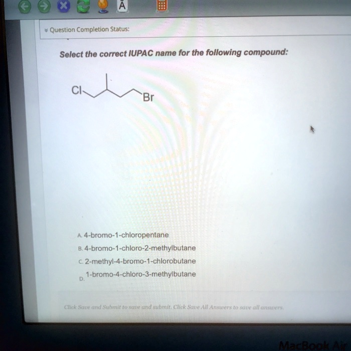 SOLVED Select The Correct IUPAC Name For The Following Compound Cl Br