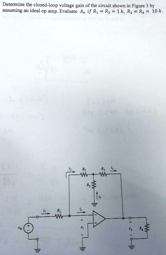 Solved Determine The Closed Loop Voltage Gain Of The Circuit Shown In