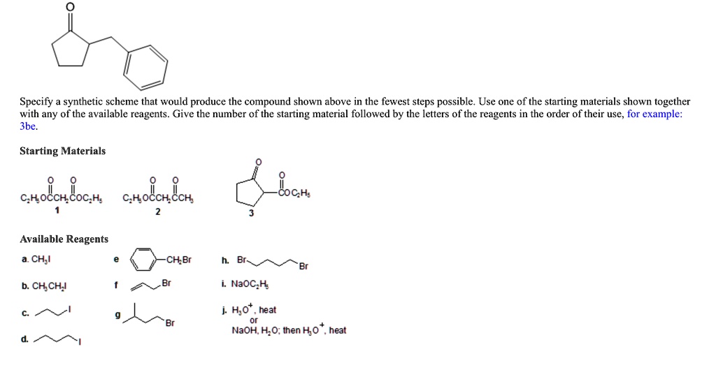 Solved Specify Synthetic Scheme That Would Produce The Compound Shown